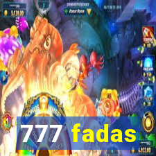 777 fadas